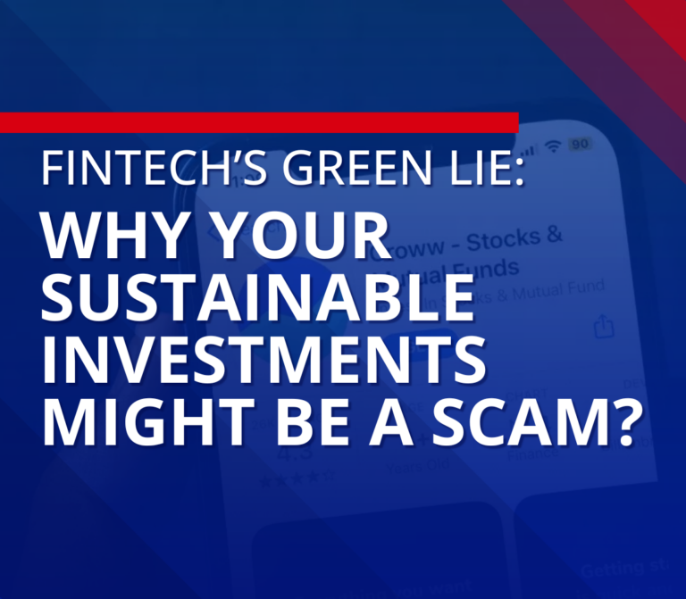 Fintech’s Green Lie: Why Your Sustainable Investments Might Be a Scam